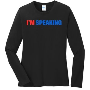 Kamala Harris Im Speaking 2024 Vp Debate Quote Ladies Long Sleeve Shirt