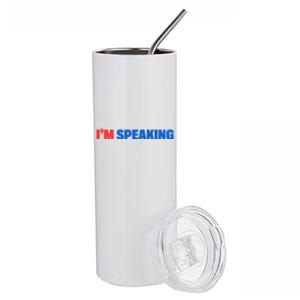 Kamala Harris Im Speaking 2024 Vp Debate Quote Stainless Steel Tumbler