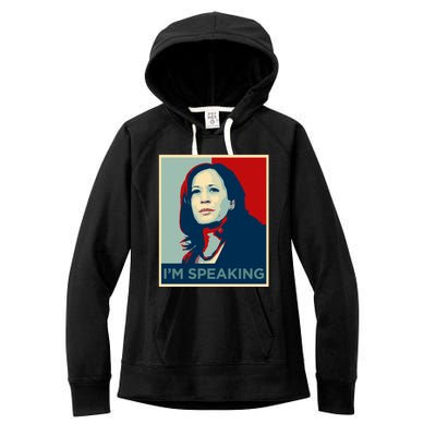 Kamala Harris Im Speaking Quote Joe Biden 2020 Women's Fleece Hoodie