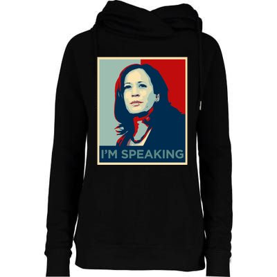 Kamala Harris Im Speaking Quote Joe Biden 2020 Womens Funnel Neck Pullover Hood