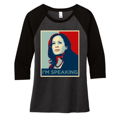 Kamala Harris Im Speaking Quote Joe Biden 2020 Women's Tri-Blend 3/4-Sleeve Raglan Shirt