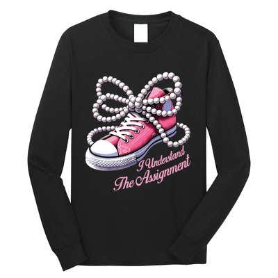 Kamala Harris I Understand The Assignment Shoes Pearl Long Sleeve Shirt