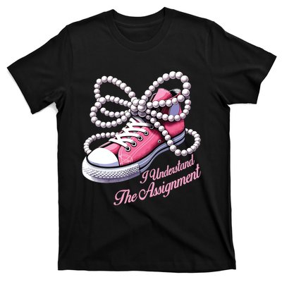 Kamala Harris I Understand The Assignment Shoes Pearl T-Shirt