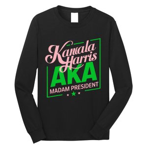 Kamala Harris Is My President Long Sleeve Shirt