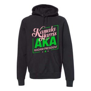 Kamala Harris Is My President Premium Hoodie