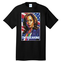 Kamala Harris IM Speaking Quote Tall T-Shirt