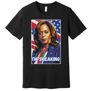 Kamala Harris IM Speaking Quote Premium T-Shirt