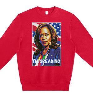 Kamala Harris IM Speaking Quote Premium Crewneck Sweatshirt