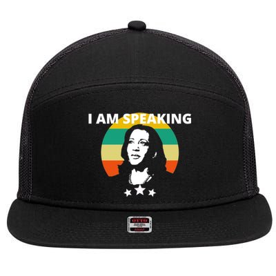 Kamala Harris I Am Speaking Inspirational Funny Gift 7 Panel Mesh Trucker Snapback Hat