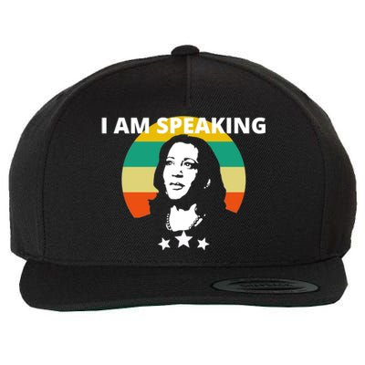 Kamala Harris I Am Speaking Inspirational Funny Gift Wool Snapback Cap