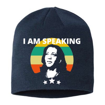 Kamala Harris I Am Speaking Inspirational Funny Gift Sustainable Beanie