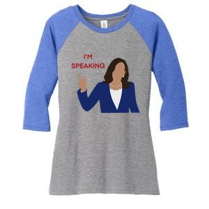 Kamala Harris I’M Speaking Meaningful Gift Women's Tri-Blend 3/4-Sleeve Raglan Shirt