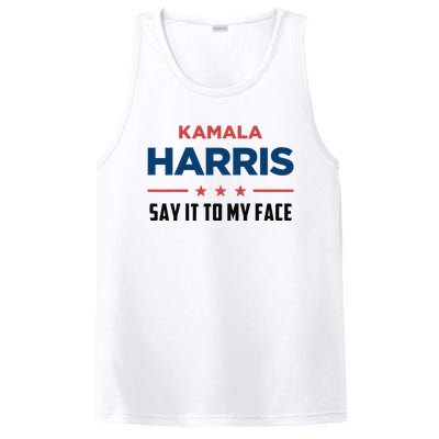 Kamala Harris If You Got Something To Say Say It To My Face PosiCharge Competitor Tank