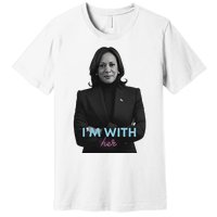 Kamala Harris IM With Her 2024 Premium T-Shirt