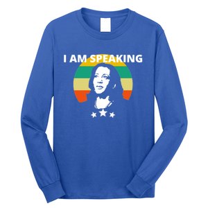 Kamala Harris I Am Speaking Inspirational Gift Long Sleeve Shirt