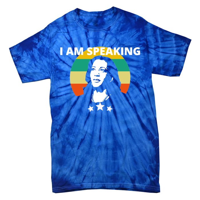 Kamala Harris I Am Speaking Inspirational Gift Tie-Dye T-Shirt