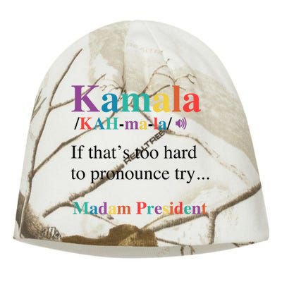 Kamala Harris If You CanT Pronounce It Try Madam President Kati - Camo Knit Beanie