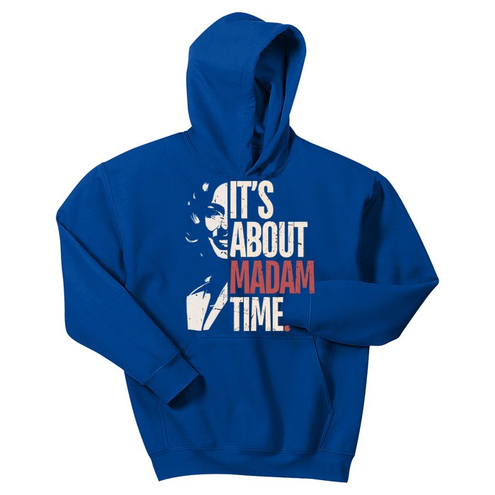 Kamala Harris ItS About Madam Time Kamala Election Meaningful Gift Kids Hoodie