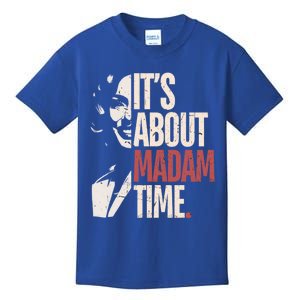 Kamala Harris ItS About Madam Time Kamala Election Meaningful Gift Kids T-Shirt