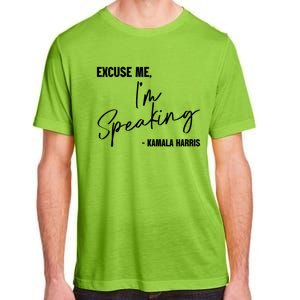 Kamala Harris IM Speaking Empowering S Voice Gift Adult ChromaSoft Performance T-Shirt