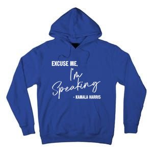 Kamala Harris IM Speaking Empowering S Voice Gift Tall Hoodie