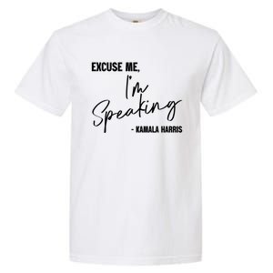 Kamala Harris IM Speaking Empowering S Voice Gift Garment-Dyed Heavyweight T-Shirt