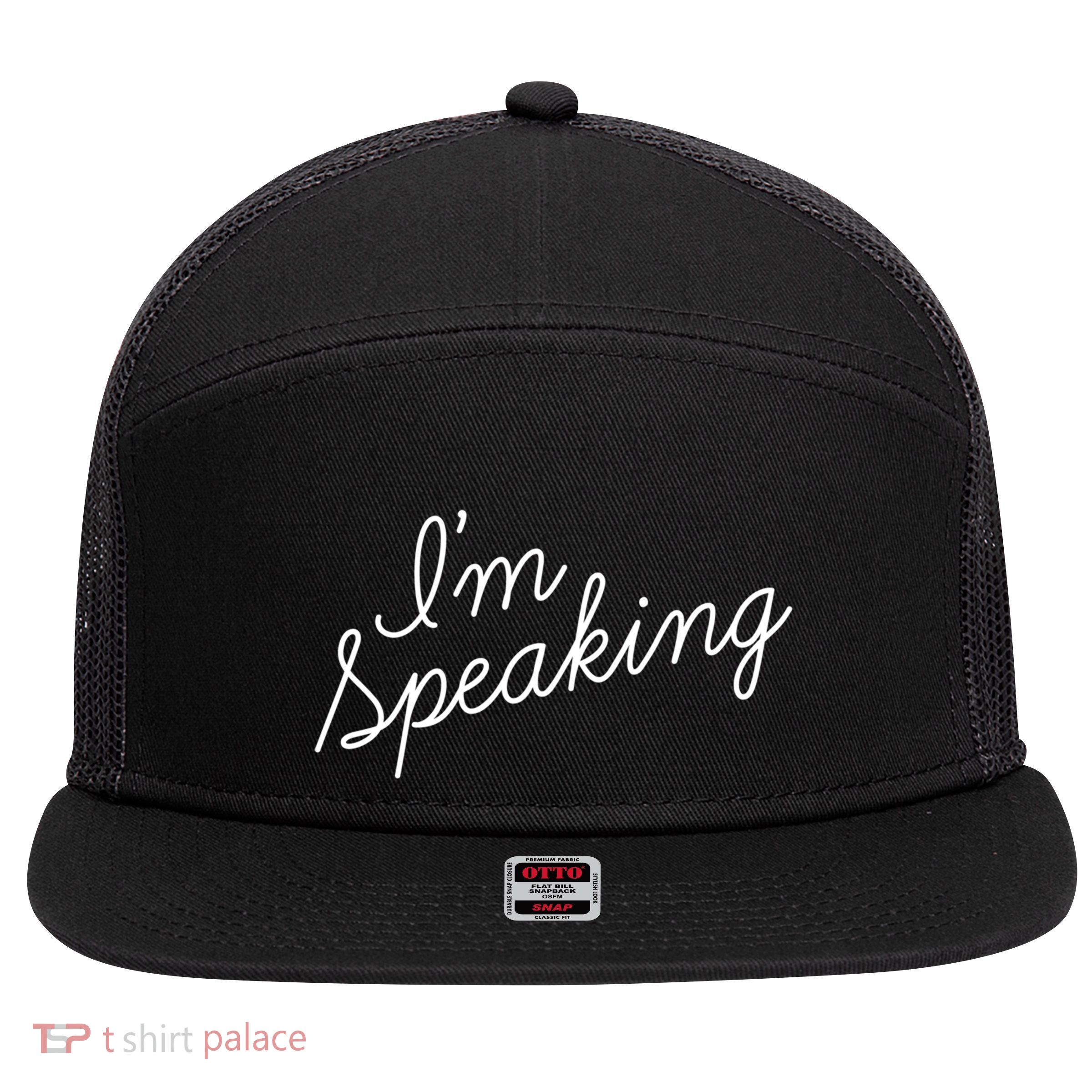 Kamala Harris IM Speaking Gift Script Font IM Speaking Gift 7 Panel Mesh Trucker Snapback Hat
