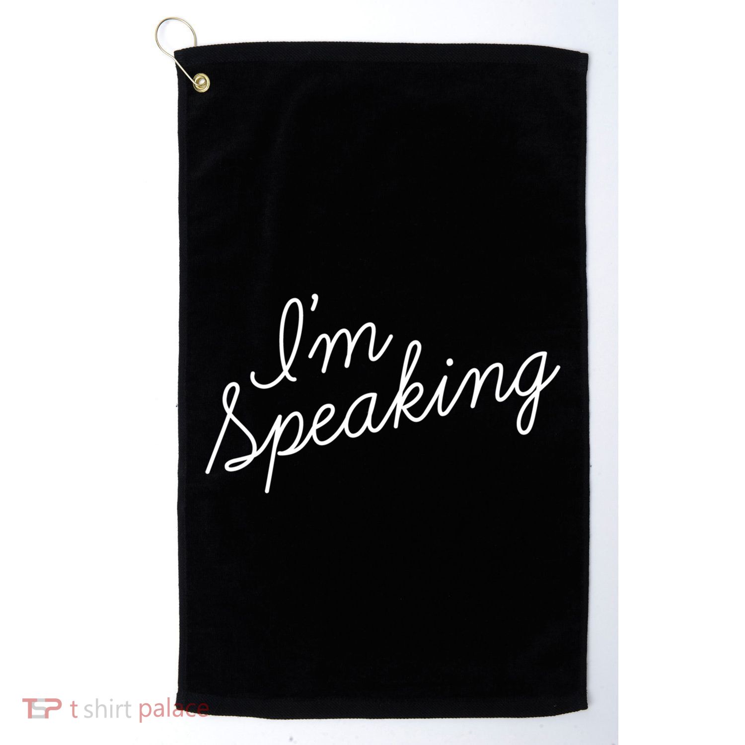 Kamala Harris IM Speaking Gift Script Font IM Speaking Gift Golf Towel