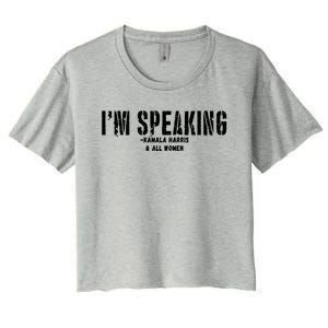 Kamala Harris IM Speaking Great Gift Women's Crop Top Tee