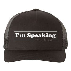 Kamala Harris IM Speaking For Her Yupoong Adult 5-Panel Trucker Hat