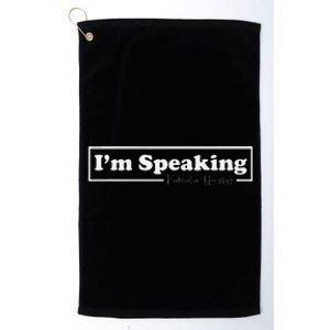 Kamala Harris IM Speaking For Her Platinum Collection Golf Towel