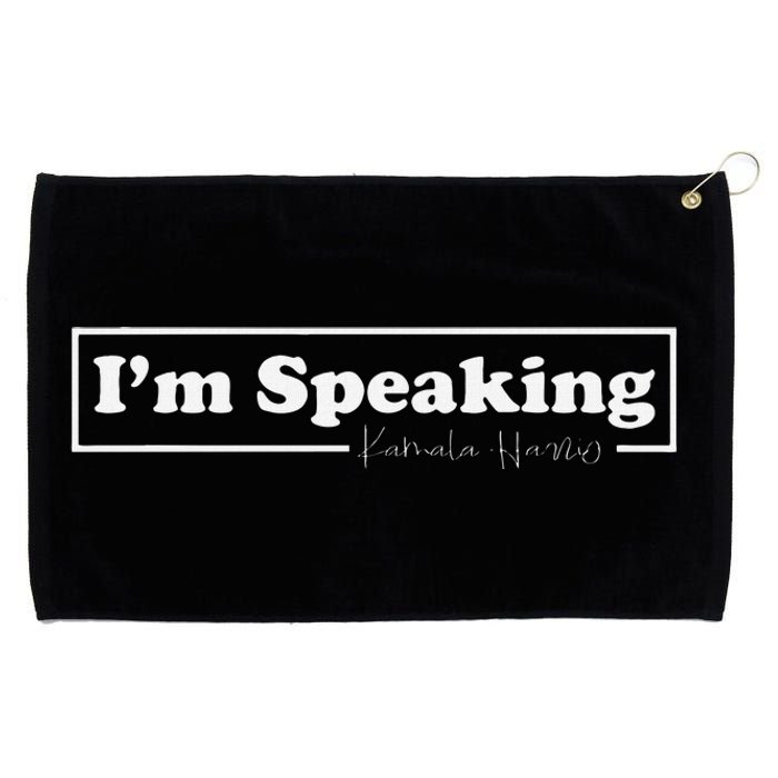 Kamala Harris IM Speaking For Her Grommeted Golf Towel