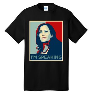 Kamala Harris Im Speaking Quote Joe Biden Tall T-Shirt