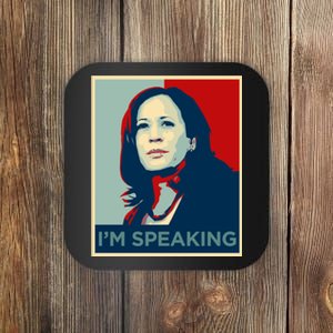 Kamala Harris Im Speaking Quote Joe Biden Coaster