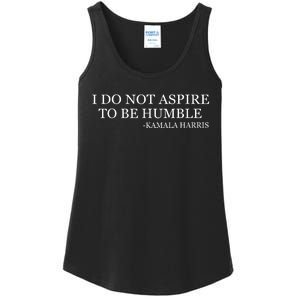 Kamala Harris I Do Not Aspire To Be Humble Softstyle Ladies Essential Tank