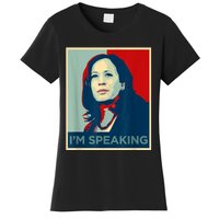 Kamala Harris Im Speaking Quote Joe Biden Women's T-Shirt