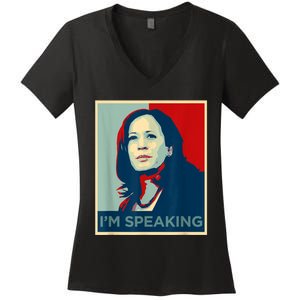 Kamala Harris Im Speaking Quote Joe Biden Women's V-Neck T-Shirt