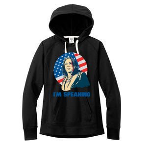 Kamala Harris IM Speaking Iconic Quote Gift Women's Fleece Hoodie