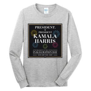 Kamala Harris Inaugurated Tall Long Sleeve T-Shirt