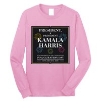 Kamala Harris Inaugurated Long Sleeve Shirt