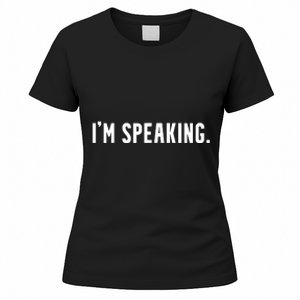 Kamala Harris Im Speaking 2024 Vp Debate Quote Women's T-Shirt