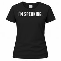 Kamala Harris Im Speaking 2024 Vp Debate Quote Women's T-Shirt