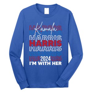 Kamala Harris IM With Her For President 2024 Gift Long Sleeve Shirt