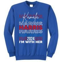 Kamala Harris IM With Her For President 2024 Gift Sweatshirt