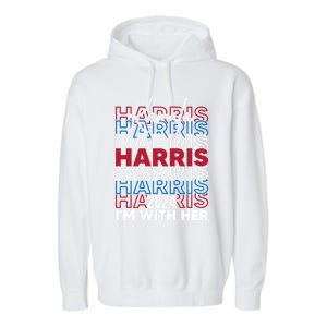 Kamala Harris IM With Her For President 2024 Gift Garment-Dyed Fleece Hoodie