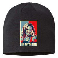 Kamala Harris IM With Her Harris 2024 President Election Sustainable Beanie