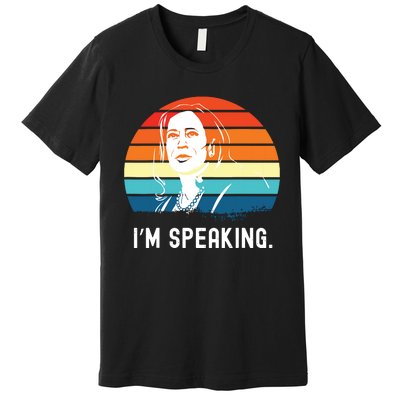 Kamala Harris Im Speaking Madam Vice President Premium T-Shirt