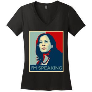 Kamala Harris Im Speaking Quote Women's V-Neck T-Shirt