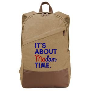 Kamala Harris Its About Madam Time 2024 Election Cotton Canvas Backpack