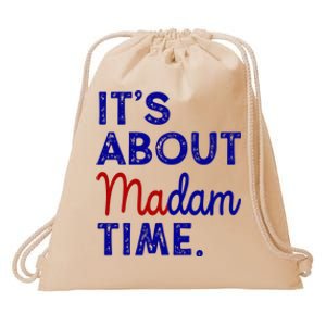 Kamala Harris Its About Madam Time 2024 Election Drawstring Bag